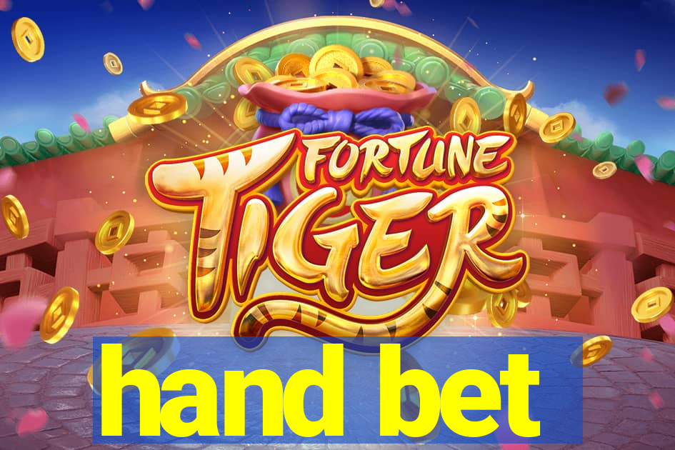 hand bet